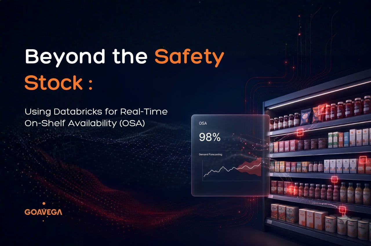 Beyond the Safety Stock: Using Databricks for Real-Time On-Shelf Availability (OSA)